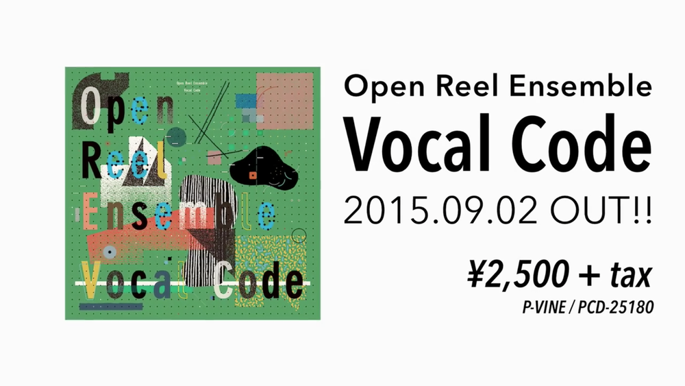 Vocal Code — Open Reel Ensemble
